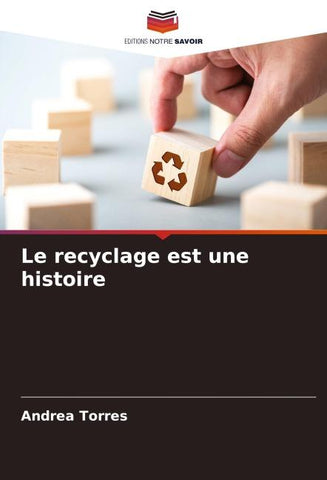 Le recyclage est une histoire