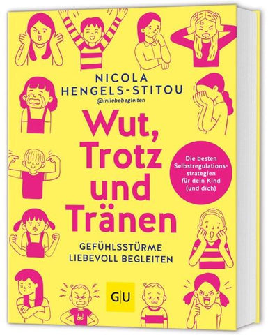 Wut, Trotz und Tränen