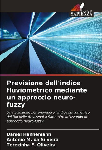 Previsione dell'indice fluviometrico mediante un approccio neuro-fuzzy