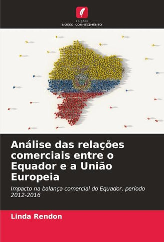 Análise das relações comerciais entre o Equador e a União Europeia