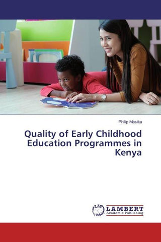 Quality of Early Childhood Education Programmes in Kenya