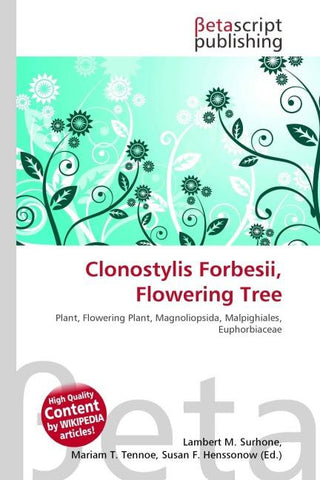 Clonostylis Forbesii, Flowering Tree