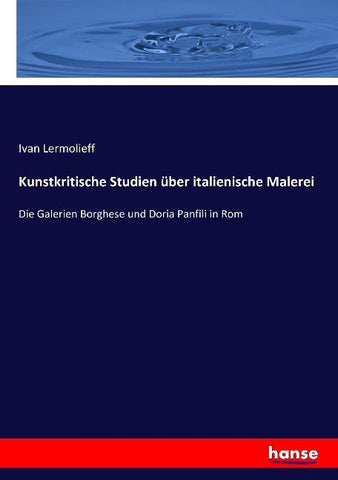 Kunstkritische Studien über italienische Malerei