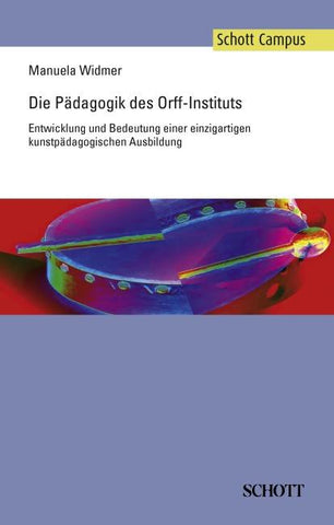 Die Pädagogik des Orff-Instituts