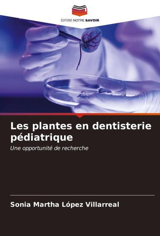 Les plantes en dentisterie pédiatrique