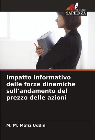 Impatto informativo delle forze dinamiche sull'andamento del prezzo delle azioni