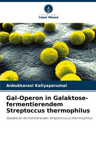 Gal-Operon in Galaktose-fermentierendem Streptoccus thermophilus