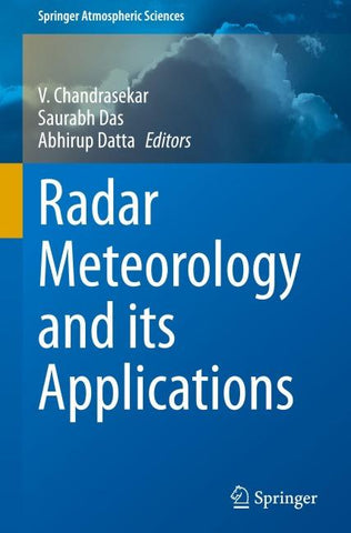 Radar Meteorology and its Applications