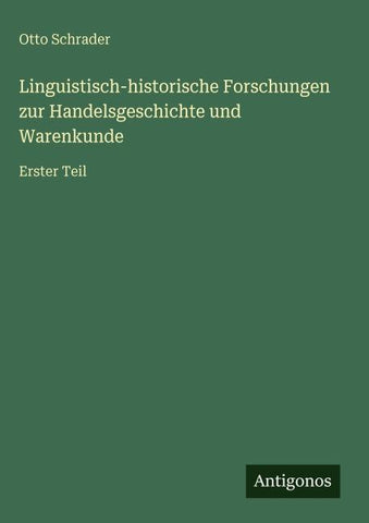 Linguistisch-historische Forschungen zur Handelsgeschichte und Warenkunde