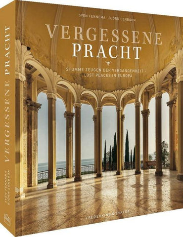 Vergessene Pracht