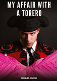 My Affair with a Torero