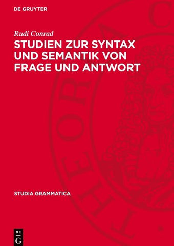 Studien zur Syntax und Semantik von Frage und Antwort