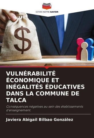VULNÉRABILITÉ ÉCONOMIQUE ET INÉGALITÉS ÉDUCATIVES DANS LA COMMUNE DE TALCA