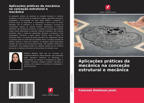 Aplicações práticas da mecânica na conceção estrutural e mecânica