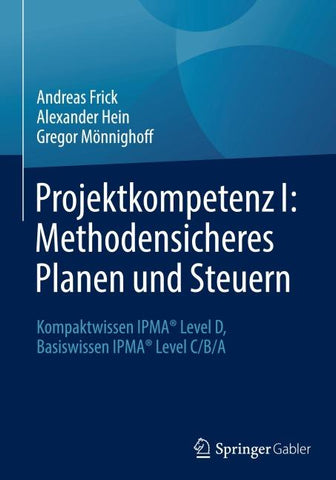 Projektkompetenz I: Methodensicheres Planen und Steuern