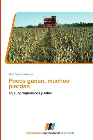 Pocos ganan, muchos pierden