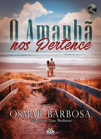O AMANHÃ NOS PERTENCE