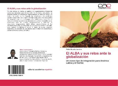 El ALBA y sus retos ante la globalización
