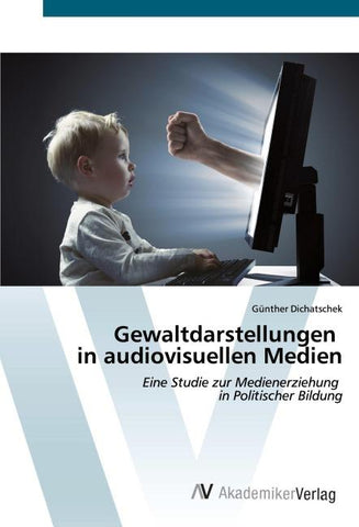 Gewaltdarstellungen in audiovisuellen Medien