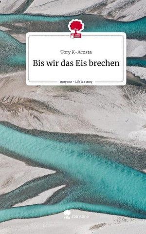 Bis wir das Eis brechen. Life is a Story - story.one