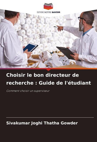 Choisir le bon directeur de recherche : Guide de l'étudiant