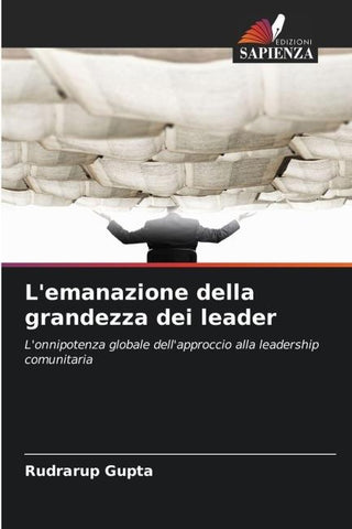 L'emanazione della grandezza dei leader