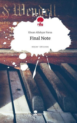 Final Note. Life is a Story - story.one