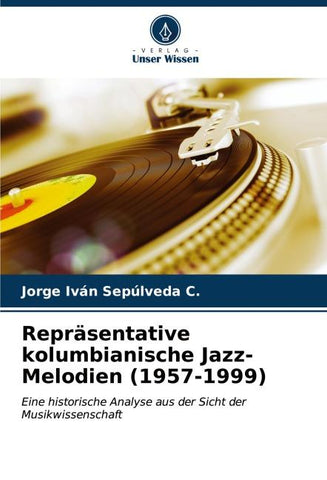 Repräsentative kolumbianische Jazz-Melodien (1957-1999)