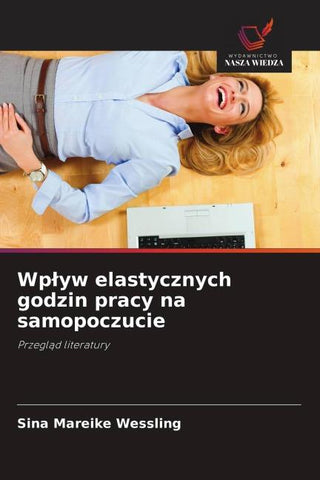 Wp¿yw elastycznych godzin pracy na samopoczucie