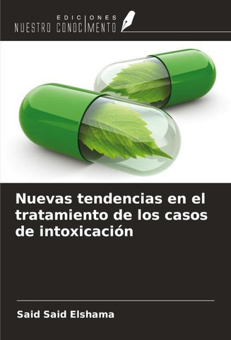 Nuevas tendencias en el tratamiento de los casos de intoxicación