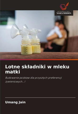 Lotne sk¿adniki w mleku matki
