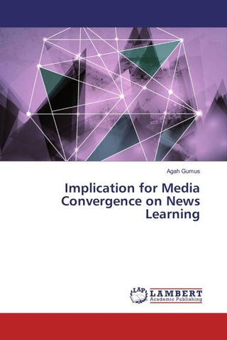 Implication for Media Convergence on News Learning