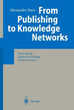 From Publishing to Knowledge Networks
