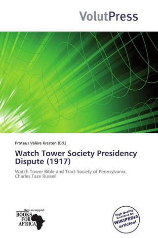 Watch Tower Society Presidency Dispute (1917)
