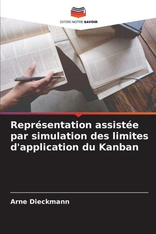 Représentation assistée par simulation des limites d'application du Kanban