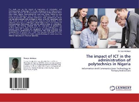 The impact of ICT in the administration of polytechnics in Nigeria