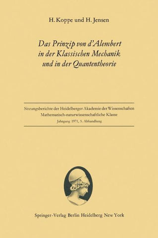 Das Prinzip von d’Alembert in der Klassischen Mechanik und in der Quantentheorie