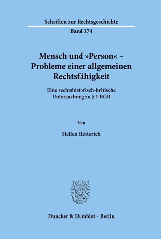 Mensch und "Person' - Probleme einer allgemeinen Rechtsfähigkeit.