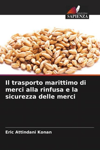 Il trasporto marittimo di merci alla rinfusa e la sicurezza delle merci