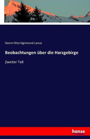 Beobachtungen über die Harzgebirge