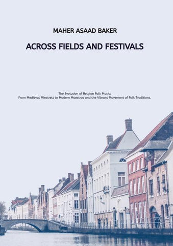 Across Fields and Festivals