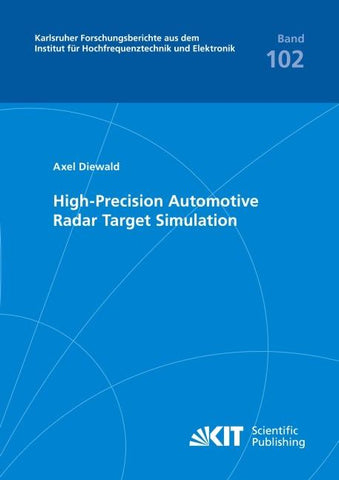 High-Precision Automotive Radar Target Simulation