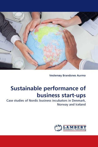 Sustainable performance of business start-ups