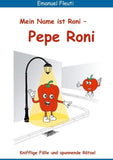Mein Name ist Roni - Pepe Roni