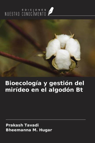 Bioecología y gestión del mirídeo en el algodón Bt