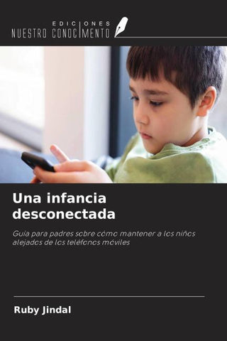 Una infancia desconectada