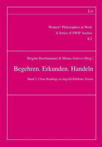 Begehren. Erkunden. Handeln