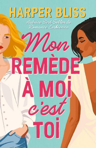Mon remède à moi c'est toi