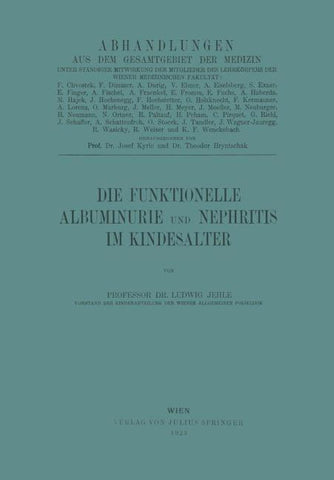 Die Funktionelle Albuminurie und Nephritis im Kindesalter