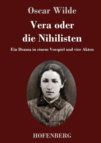 Vera oder die Nihilisten